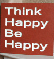 Think happy Feel Happy
